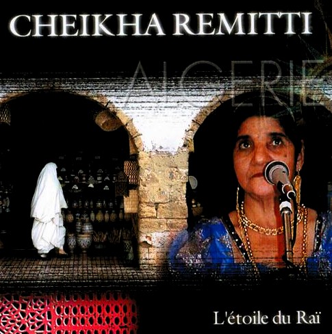 album cheikha rimitti album cheikha rimitti